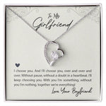 Premium Forever Love Necklace: To My Girlfriend